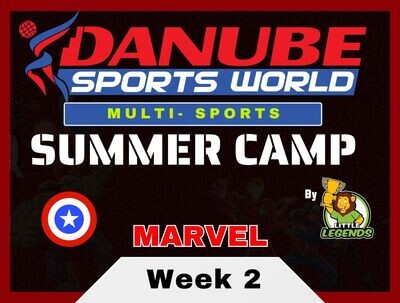 Danube Sports World - Week 2 ___ Mon 17th July - Fri 21st July