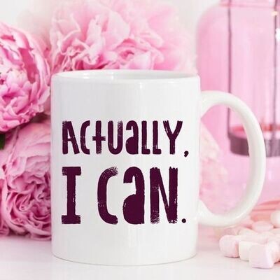 Actually I Can Mug