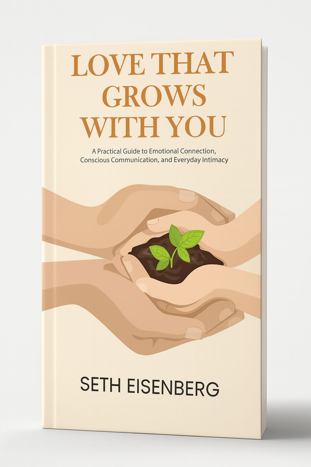Love That Grows With You Hard Cover Edition