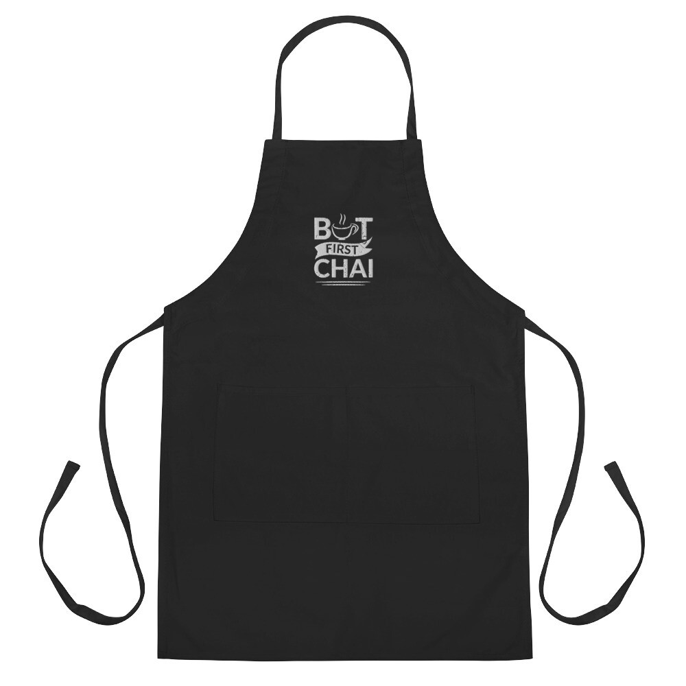 But First Chai Embroidered Apron