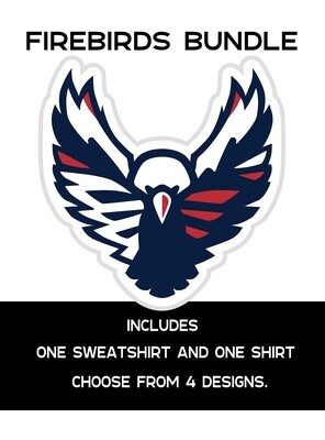 26-27 BUNDLE - FIREBIRDS SHIRT + SWEATSHIRT