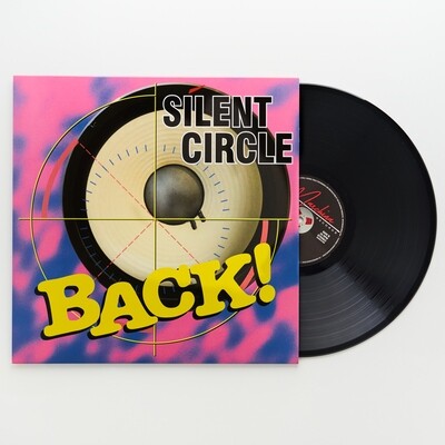 LP: Silent Circle — «Back!» (1994/2019) [Classic Black Vinyl]