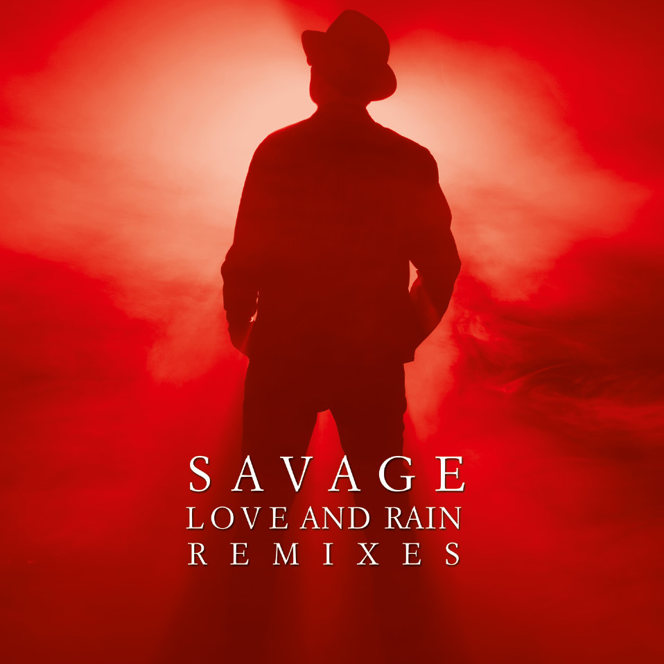 Rain ремикс. Savage Love and Rain обложка. Savage Love and Rain 2020 обложка. Savage 2020. Savage фото.