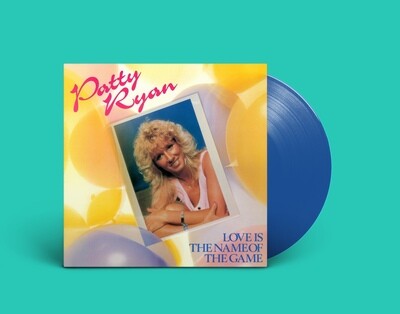 [PREORDER] LP: Patty Ryan — «Love Is The Name Of The Game» (1987/2022) [Blue Vinyl]