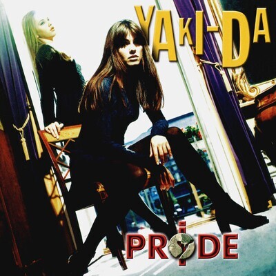 LP: Yaki-Da — «Pride» (1994/2017) [Black Vinyl]