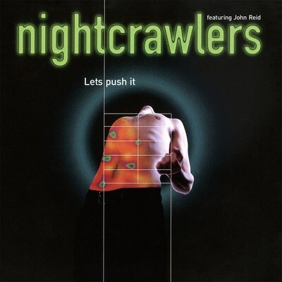 LP: Nightcrawlers feat. John Reid — «Lets Push It» (1995/2022) [2LP Green Limited Vinyl]