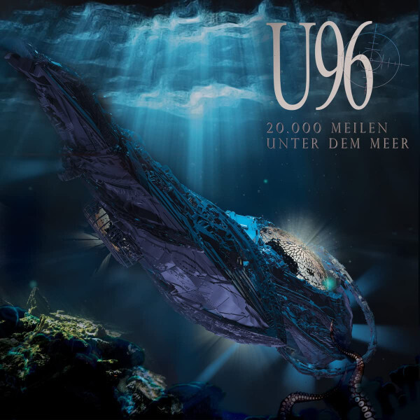 LP: U96 — «20.000 Meilen Unter Dem Meer» (2022) [Black Vinyl]