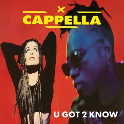 LP: Cappella — «U Got 2 Know» (1994/2023) [Black Vinyl]