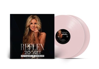 LP: REFLEX — «20 лет. Лучшее и Новое» (2023) [2LP Limited Pink Vinyl]