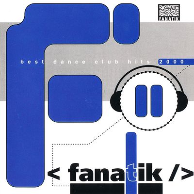 CD: VA — «fanatik #2 (Best Dance Club Hits 2000)» (2000)