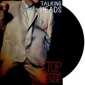 CD: Talking Heads — «Stop Making Sense» (1984\1996)