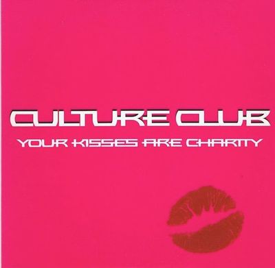 CD: Culture Club — «Your Kisses Are Charity» (1999)