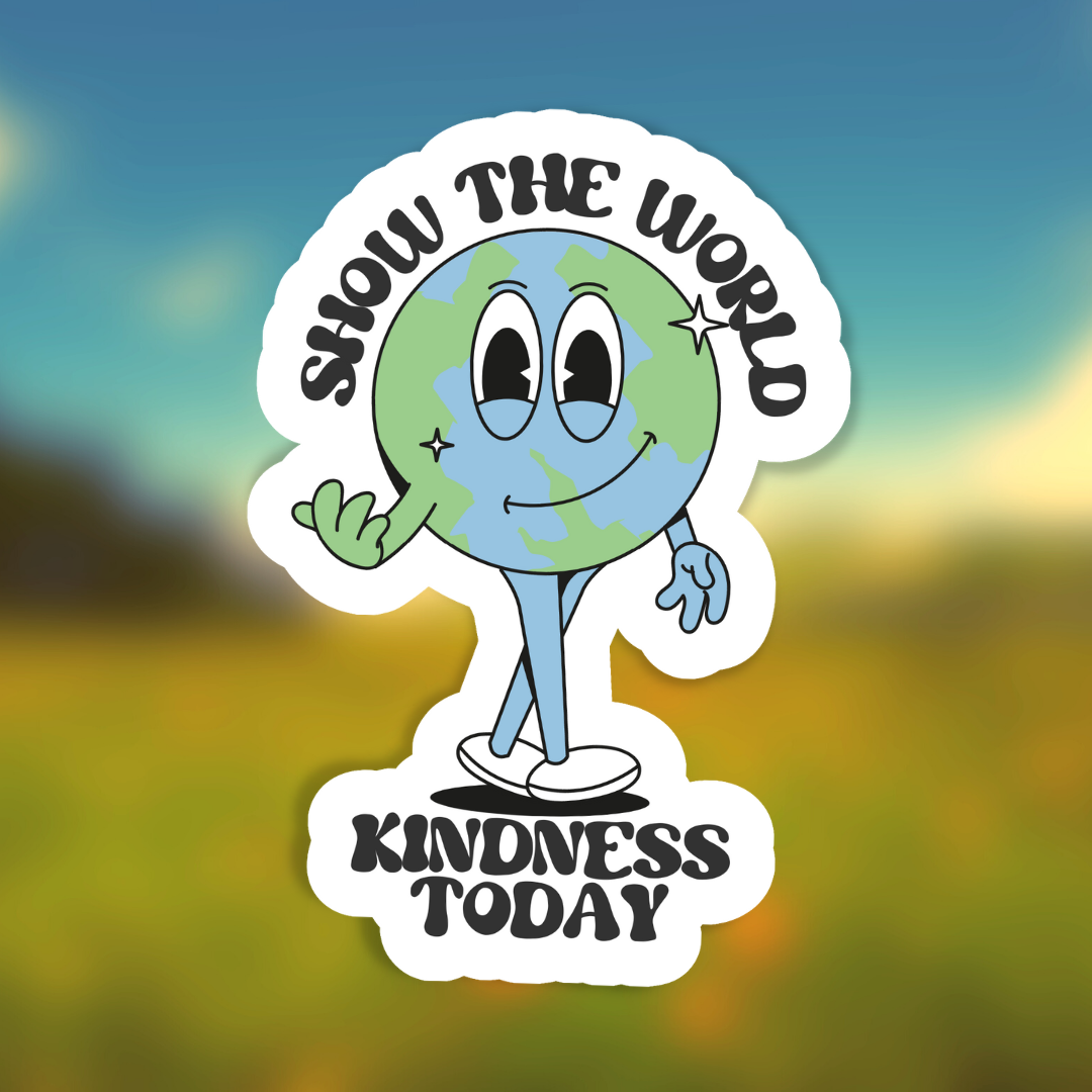 Show the World Kindness | Sticker