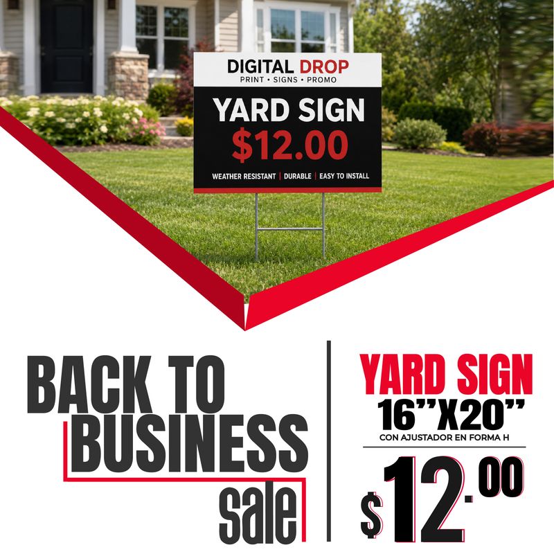 YARD SIGN (DBOARD 16"x20")
