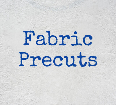 Fabric Precuts