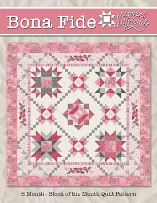 Bona Fide - Material Girlfriends Quilt Pattern - C2.1