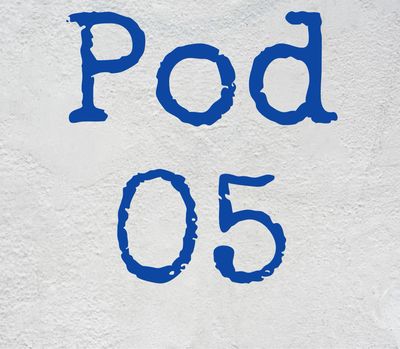 Pod 05