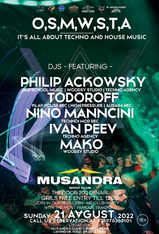 O.S.M.W.S.T.A [VIP]  AT MUSANDRA CLUB, SKOPJE, PARK
