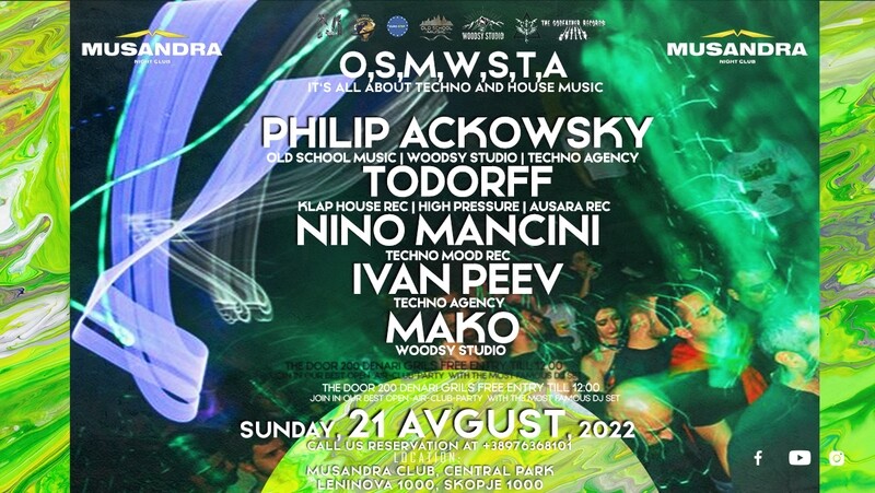 5 TICKETS VIP + BOTTLE -  O.S.M.W.S.T.A  AT MUSANDRA CLUB, SKOPJE, PARK