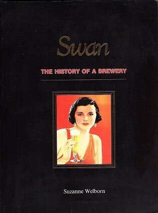 Swan: History of a Brewery by Suzanne Welborn