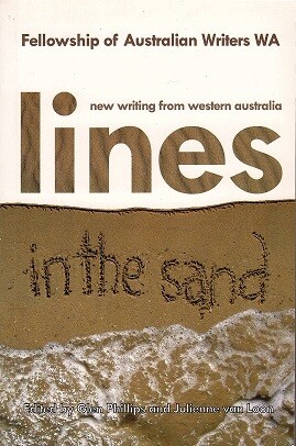 Lines in the Sand: New Writing from Western Australia edited by Glen Phillips and Julienne van Loon