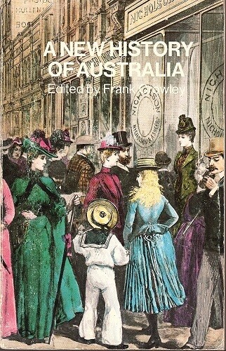 A New History of Australia edited by Frank Crowley