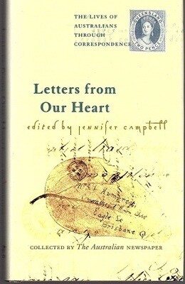 Letters from Our Heart: The Lives of Australians Through Correspondence edited by Jennifer Campbell
