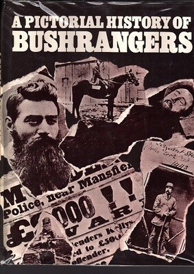A Pictorial History of Bushrangers by Tom Prior, Bill Wannan and H Nunn
