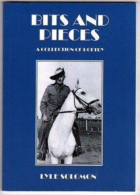 Bits and Pieces: A Collection of Poetry by Edward Lyle Solomon