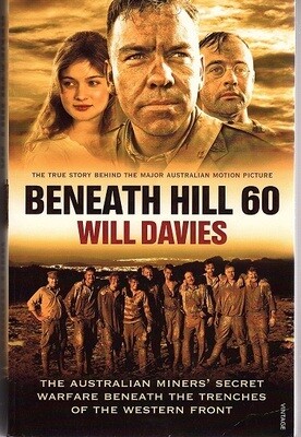 Beneath Hill 60 by Will Davies