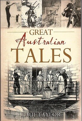 Great Australian Tales [Australian Ripping Yarns II] by Paul Taylor
