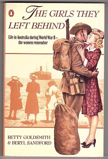 The Girls They Left Behind by Betty Goldsmith and Beryl Sandford