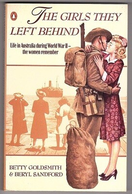 The Girls They Left Behind by Betty Goldsmith and Beryl Sandford