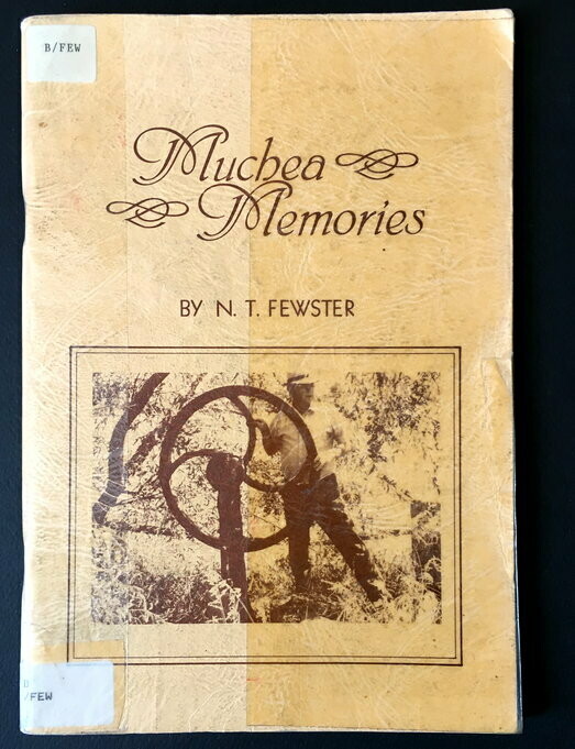 Muchea Memories by Norman Thomas Fewster