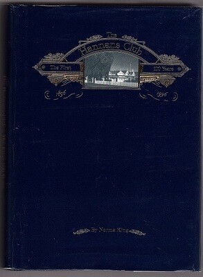 The Hannans Club: The First 100 Years 1896-1996 by Norma King