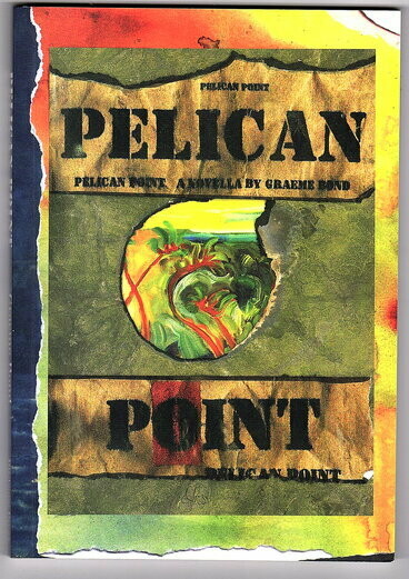 Pelican Point: A Novella by Graeme C Bond
