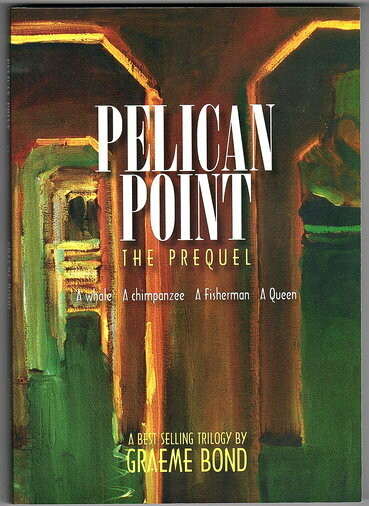 Pelican Point: The Prequel by Graeme C Bond