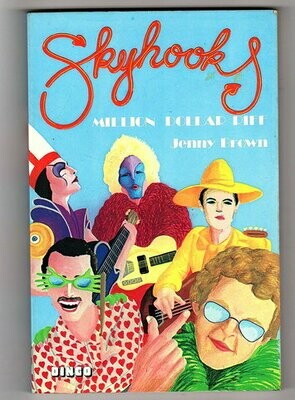 Skyhooks: Million Dollar Riff by Jenny Brown