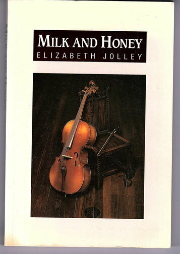 Milk and Honey by Elizabeth Jolley