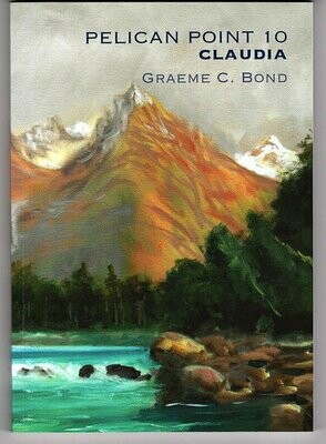 Pelican Point 10: Claudia by Graeme C Bond