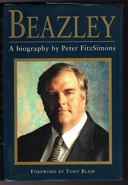 Beazley: A Biography by Peter Fitzsimons Beazley: A Biography by Peter Fitzsimons