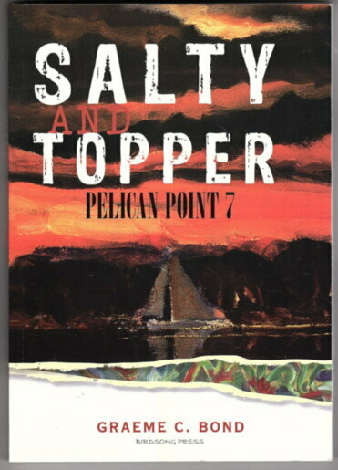 Pelican Point 7: Salty and Topper