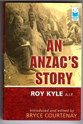 An Anzac&#39;s Story by Roy Kyle AIF