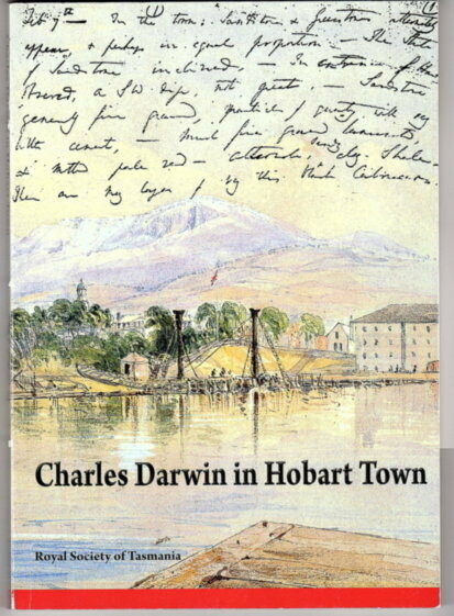 Charles Darwin in Hobart Town edited by Margaret Davies