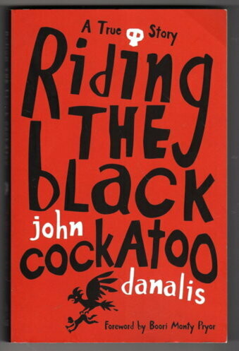Riding the Black Cockatoo by John Danalis