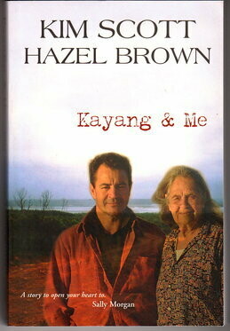 Kayang & Me by Kim Scott and Hazel Brown