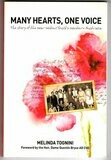 Many Hearts, One Voice: The Story of The War Widows&#39; Guild in Western Australia by Melinda Tognini