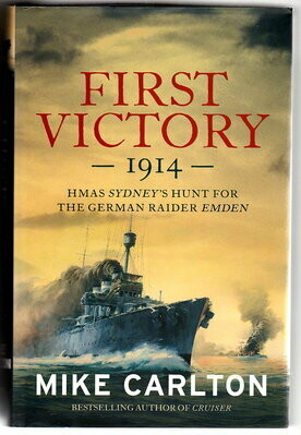 First Victory: 1914 by Mike Carlton