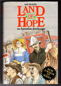 Land of Hope: An Australian Family Saga by Gay Scales