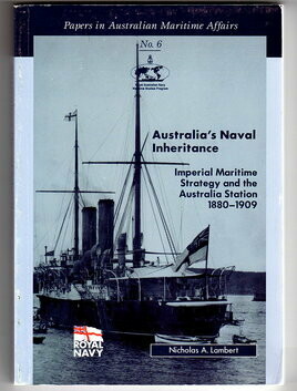 Australia&#39;s Naval Inheritance 1880-1909